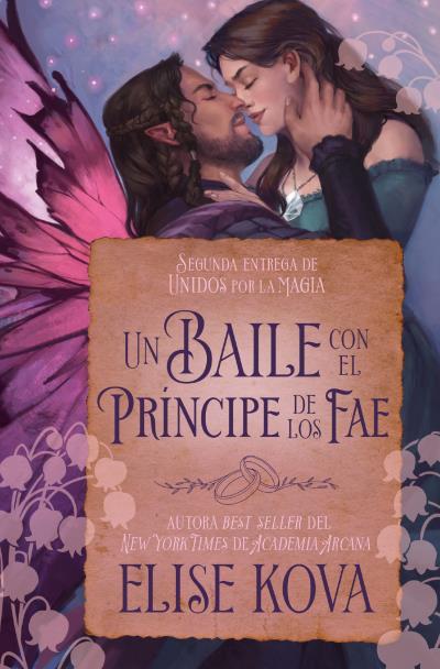 BAILE CON EL PRINCIPE DE LOS FAE, UN | 9791388001154 | KOVA, ELISE