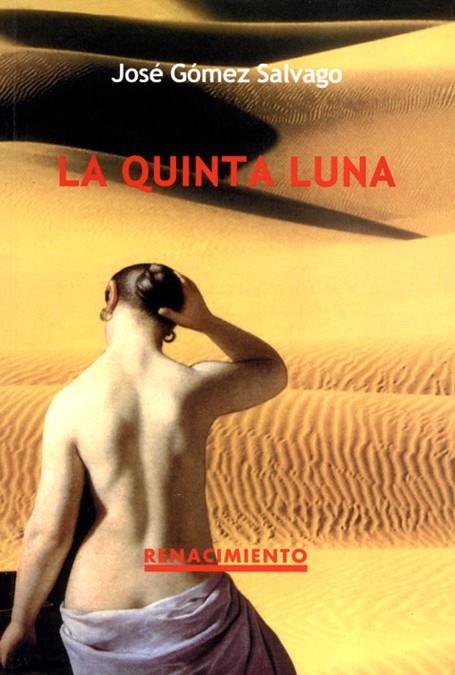 QUINTA LUNA, LA | 9788484720485 | GOMEZ SALVAGO, JOSE