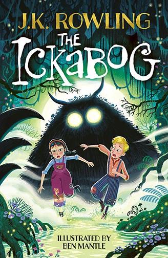 ICKABOG, THE | 9781510202795 | ROWLING, J. K.
