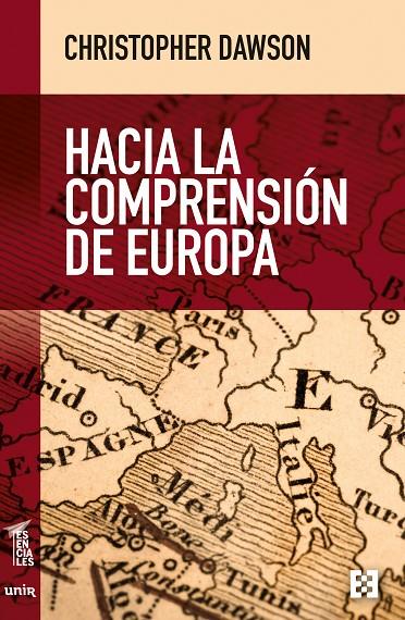 HACIA LA COMPRENSIÓN DE EUROPA | 9788413390284 | DAWSON, CHRISTOPHER