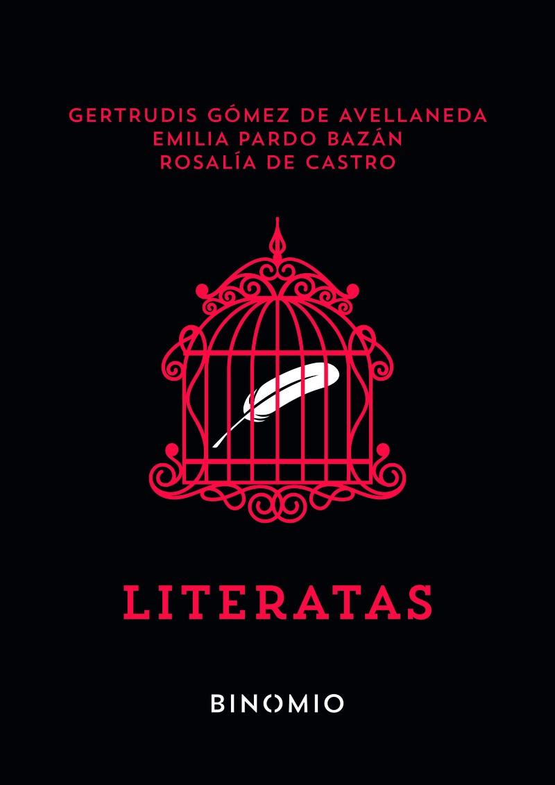 LITERATAS | 9791399016130 | DE CASTRO, ROSALÍA / GÓMEZ DE AVELLANEDA, GERTRUDIS / PARDO BAZÁN, EMILIA