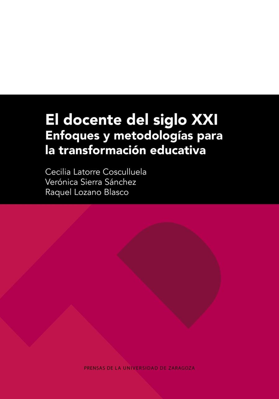 DOCENTE DEL SIGLO XXI, EL | 9788413403366 | LATORRE COSCULLUELA, CECILIA