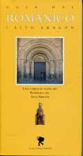 GUIA DEL ROMANICO. ALTO ARAGON - VOL. 1 | 9788483213612