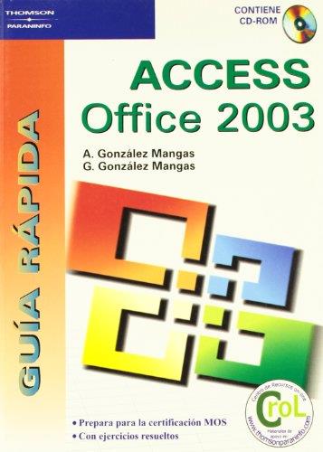 GUÍA RÁPIDA. ACCESS OFFICE 2003 | 9788428328784 | GONZÁLEZ MANGAS, ANTONIA / GONZALEZ MANGAS, GASPAR