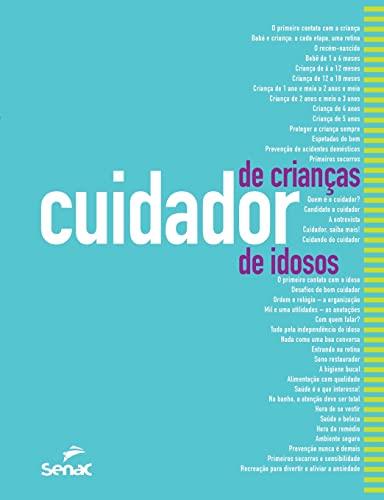 CUIDADOR DE CRIANCAS E DE IDOSOS | 9786555362541 | SENAC DEPARTAMENTO NACIONAL