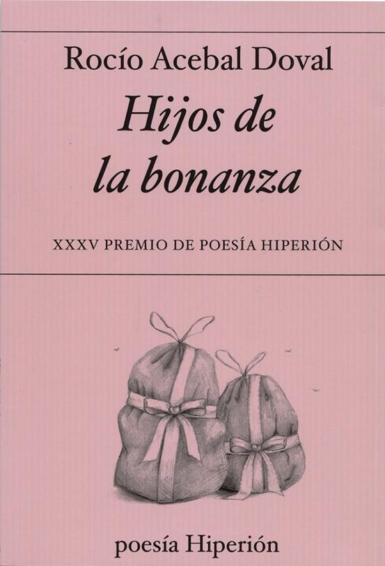 HIJOS DE LA BONANZA | 9788490021590 | ACEBAL, ROCIO