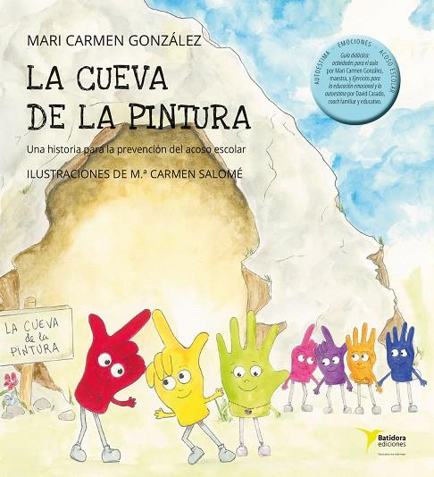 CUEVA DE LA PINTURA, LA | 9788494711381 | GONZÁLEZ SÁNCHEZ, MARI CARMEN