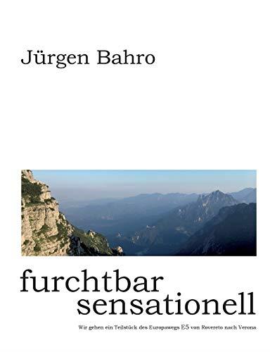 FURCHTBAR SENSATIONELL | 9783750417809 | BAHRO, JURGEN