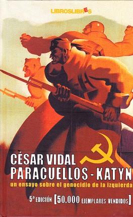 PARACUELLOS - KATYN | 9788496088320 | VIDAL, CÉSAR