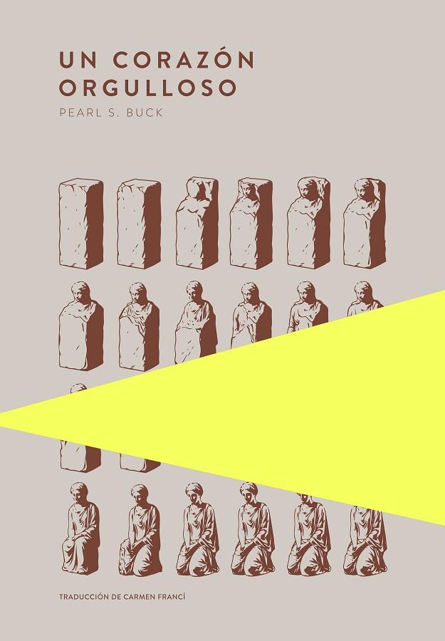 CORAZÓN ORGULLOSO, UN | 9789992083130 | BUCK, PEARL S.