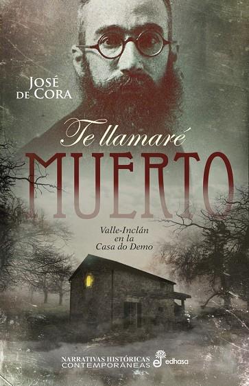 TE LLAMARÉ MUERTO | 9788435063210 | DE CORA, JOSÉ