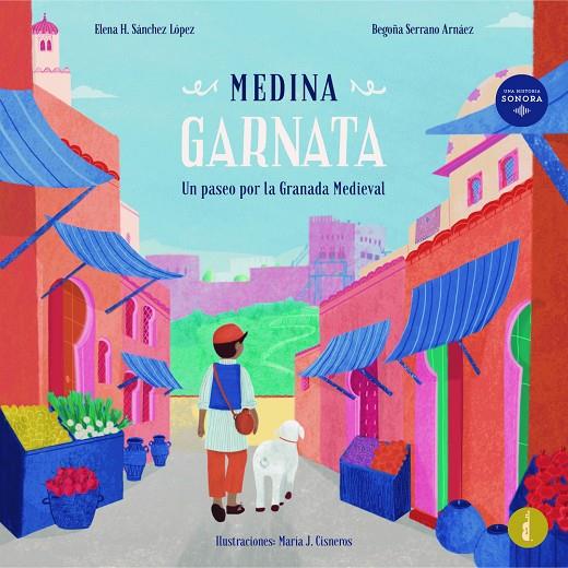 MEDINA GARNATA | 9788419274977 | SANCHEZ LOPEZ, ELENA H. / SERRANO ARNAEZ, B.