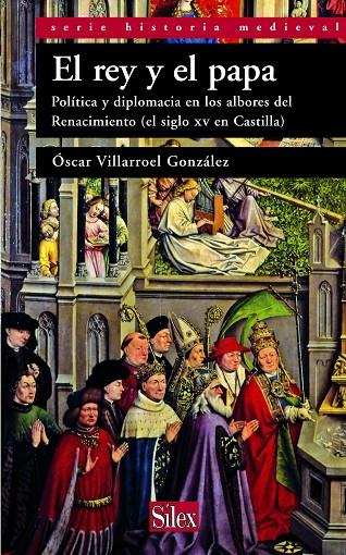 REY Y EL PAPA, EL | 9788477372288 | VILLARROEL GONZÁLEZ, ÓSCAR