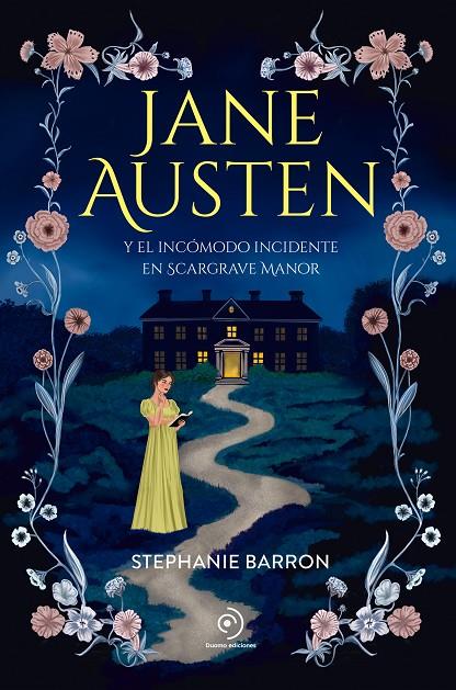 JANE AUSTEN Y EL INCÓMODO INCIDENTE EN SCARGRAVE MANOR | 9791387574833 | BARRON, STEPHANIE