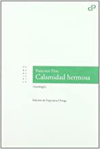 CALAMIDAD HERMOSA. ANTOLOGIA | 9788496932531 | PINO, FRANCISCO