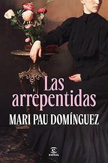 ARREPENTIDAS, LAS | 9788467080049 | DOMÍNGUEZ, MARI PAU