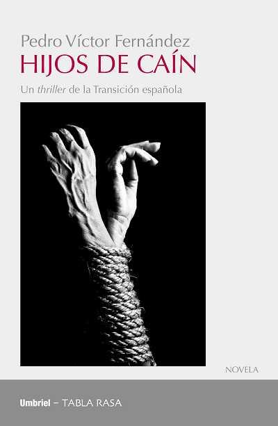 HIJOS DE CAIN, LOS | 9788489367739 | FERNANDEZ, PEDRO VICTOR