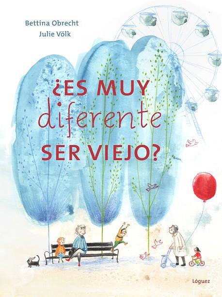 ES MUY DIFERENTE SER VIEJO? | 9788412839524 | OBRECHT, BETTINA