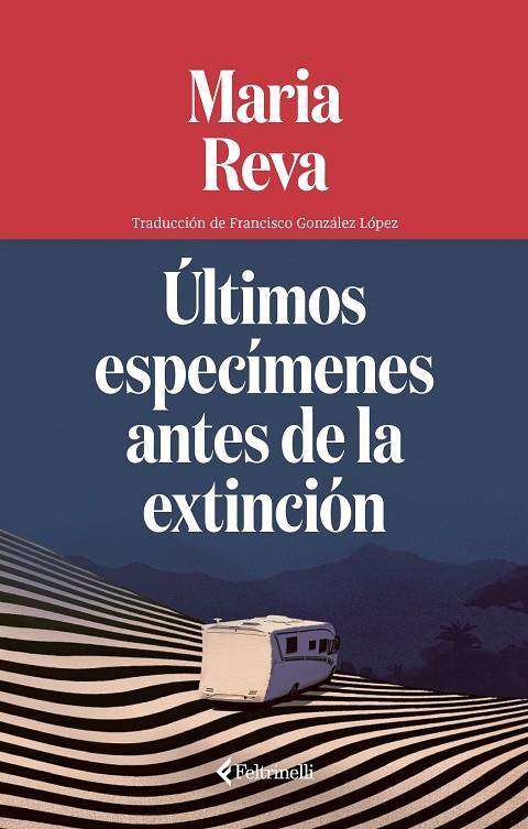 ÚLTIMOS ESPECÍMENES ANTES DE LA EXTINCIÓN | 9791388111068 | REVA, MARIA