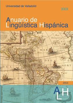 ANUARIO DE LINGÜISTICA HISPANICA 29 (2013) | 0213053X29