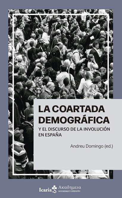 COARTADA DEMOGRAFICA, LA | 9788419778413 | DOMINGO, ANDREU