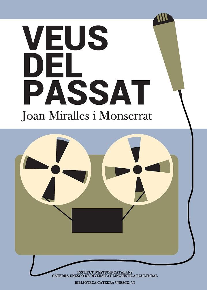 VEUS DEL PASSAT | 9788499655352 | MIRALLES I MONTSERRAT, JOAN