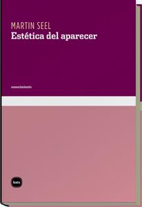 ESTETICA DEL APARECER | 9788492946143 | SEEL, MARTIN