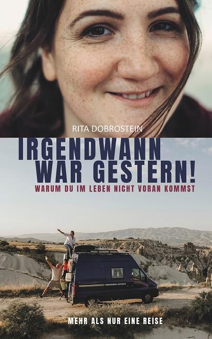 IRGENDWANN WAR GESTERN! | 9783752895056 | DOBROSTEIN, RITA