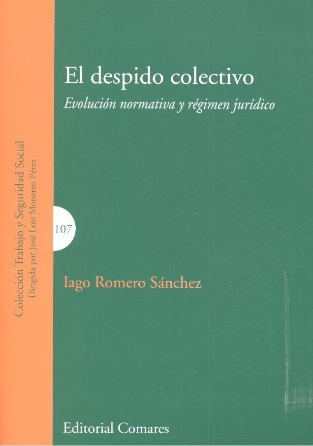 DESPIDO COLECTIVO, EL | 9788490455708 | ROMERO SANCHEZ, IAGO