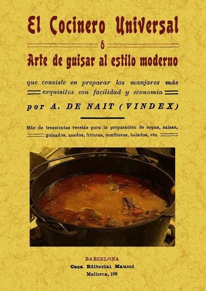 COCINERO UNIVERSAL O ARTE DE GUISAR AL ESTILO MODERNO, EL | 9788497617659 | NAIT, A. DE