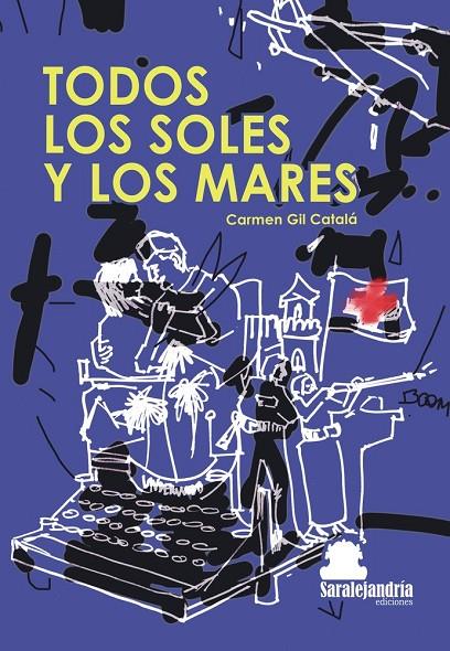 TODOS LOS SOLES Y LOS MARES | 9791387815219 | GIL CATALA, CARMEN