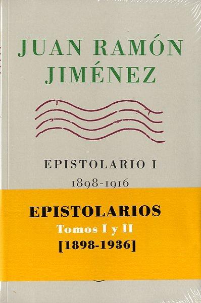 EPISTOLARIO I (1898-1916)/ EPISTOLARIO II (1916-1936) | 9788493886073 | JIMÉNEZ, JUAN RAMÓN