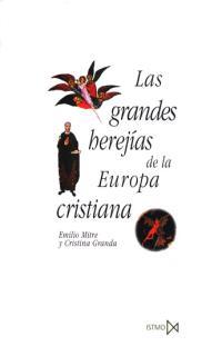 GRANDES HEREJIAS DE LA EUROPA CRISTIANA | 9788470901324 | MITRE / GRANDA