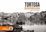 TORTOSA DESAPAREGUDA | 9788416547661