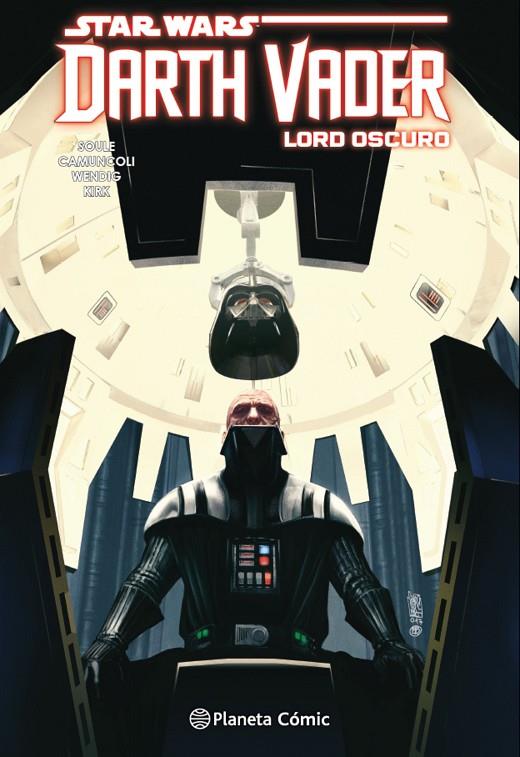DARTH VADER LORD OSCURO (INTEGRAL) 03 | 9788413411521 | SOULE, CHARLES / CAMUNCOLI, GIUSEPPE