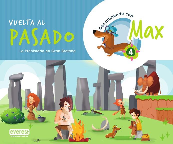 DESCUBRIENDO CON MAX 04. VUELTA AL PASADO. LIBRO DEL ALUMNO | 9788428344104 | EQUIPO DESCUBRIENDO CON MAX