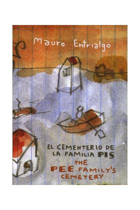 CEMENTERIO DE LA FAMILIA PIS, EL | 9788461284351 | ENTRIALGO, MAURO