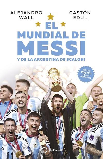 MUNDIAL DE MESSI, EL | 9788408273714 | WALL, ALEJANDRO / EDUL, GASTÓN
