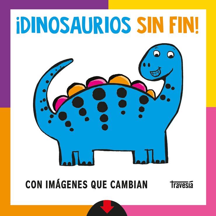 DINOSAURIOS SIN FIN! | 9786075840635 | PRIDDY, ROGER