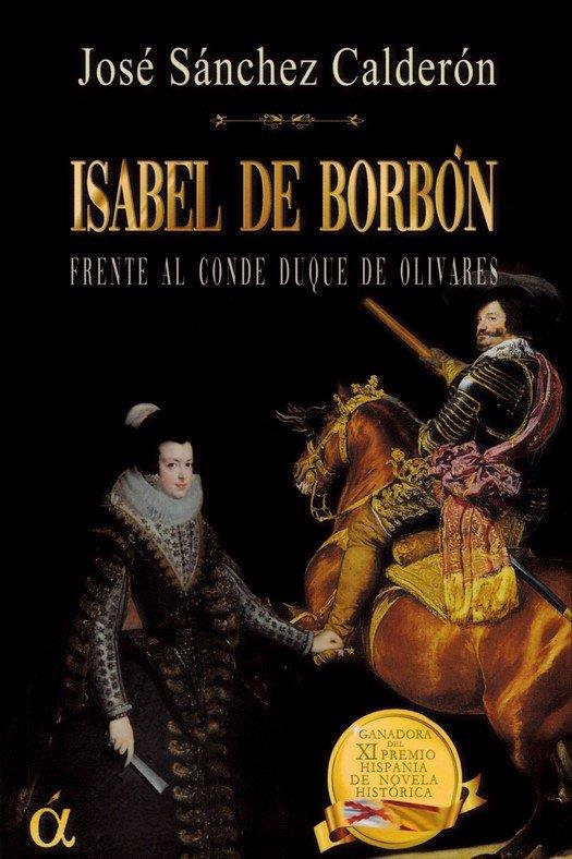 ISABEL DE BORBON | 9788412853865 | SANCHEZ CALDERON, JOSE