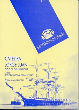 CÁTEDRA JORGE JUAN. CICLO DE CONFERENCIAS. CURSO 1995-1996 | 9788489694453