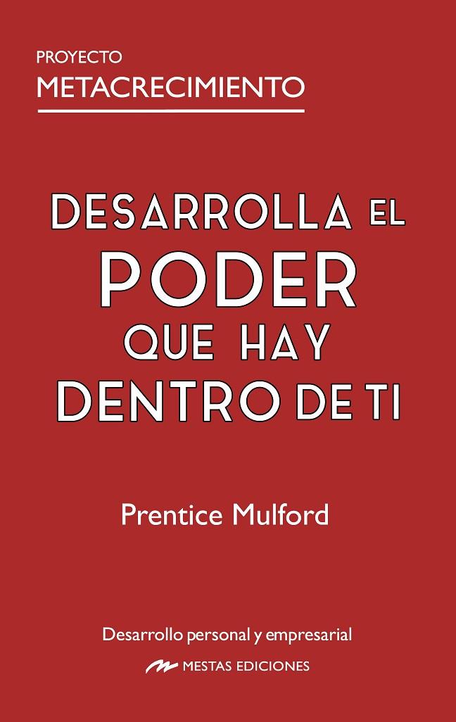DESARROLLA EL PODER QUE HAY DENTRO DE TI | 9791388133077 | MULFORD, PRENTICE