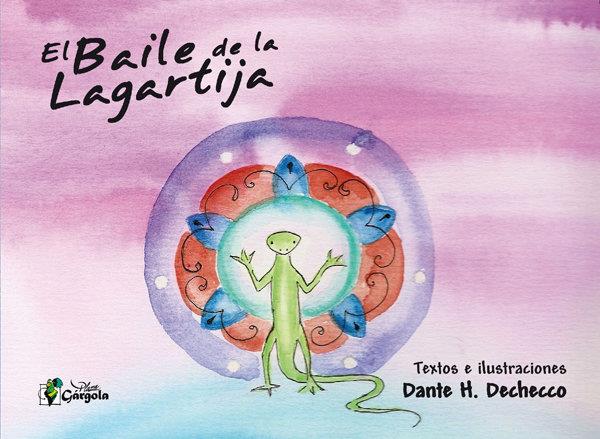 BAILE DE LA LAGARTIJA | 9789876131797 | DECHECCO, DANTE H.