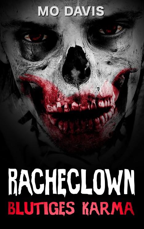 RACHECLOWN | 9783749480739 | DAVIS, MO