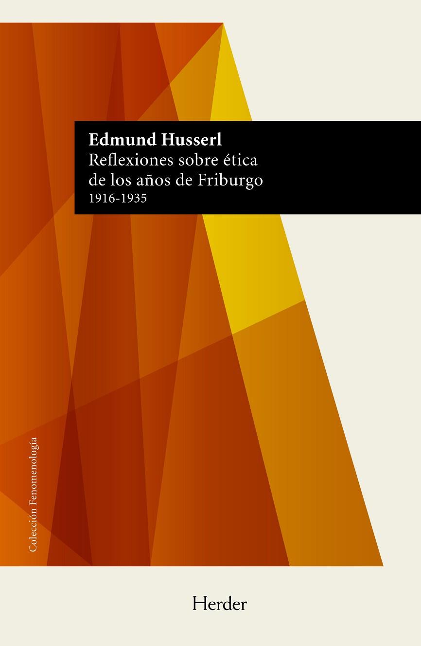 REFLEXIONES SOBRE ÉTICA DE LOS AÑOS DE FRIBURGO | 9788425453410 | HUSSERL, EDMUND