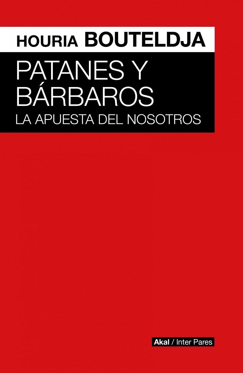 PATANES Y BÁRBAROS | 9786078898176 | BOUTELDJA, HOURIA