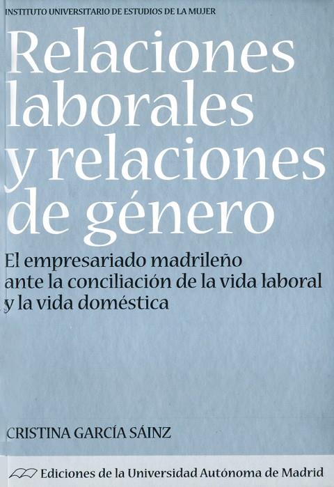 RELACIONES LABORALES Y RELACIONES DE GÉNERO | 9788474779448 | GARCÍA SAINZ, CRISTINA