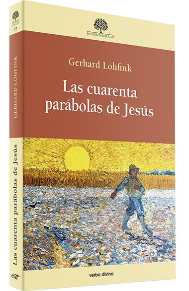 CUARENTA PARABOLAS DE JESUS, LAS | 9788490736647 | LOHFINK, GERHARD