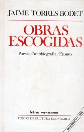 OBRAS ESCOGIDAS: POESÍA, AUTOBIOGRAFÍA, ENSAYO | 9789681614331 | TORRES BODET, JAIME