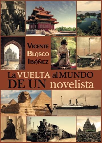 VUELTA AL MUNDO DE UN NOVELISTA, LA | 9788413375878 | BLASCO IBÁÑEZ, VICENTE